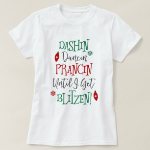 Camiseta Dashin Dancin Prancin Natal