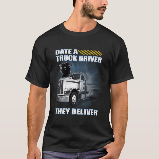 Camiseta Data De Um Motorista De Caminhão Que Eles Entregam (Frente)