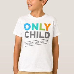 Camiseta Data de validade do filho único [sua data]