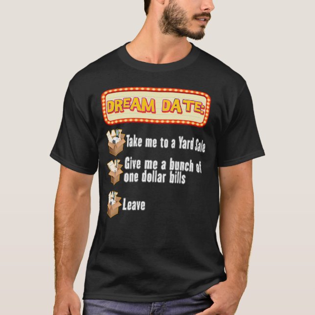 Camiseta Data do Sonho de Venda de Yard Engraçado (Frente)