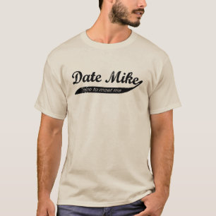Camiseta Data Mike - agradável para encontrar-me t-shirt