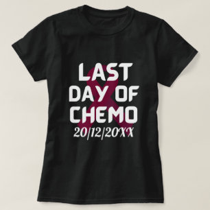 Camiseta DATA PERSONALIZADA Último Dia do CANCER de Quimio-