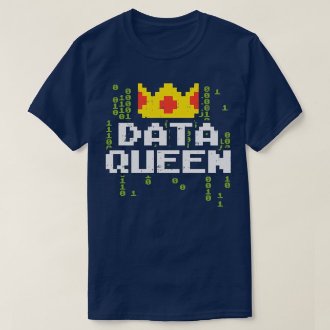 Camiseta Data Queen For Data Analysts & Scientists  (Frente do Design)