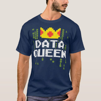 Camiseta Data Queen For Data Analysts & Scientists 