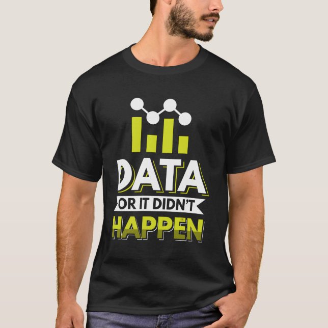 Camiseta Data Scientist Data Analyst Data Miner (Frente)