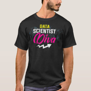 Camiseta Data Scientist Diva Data Science Mining Analyst