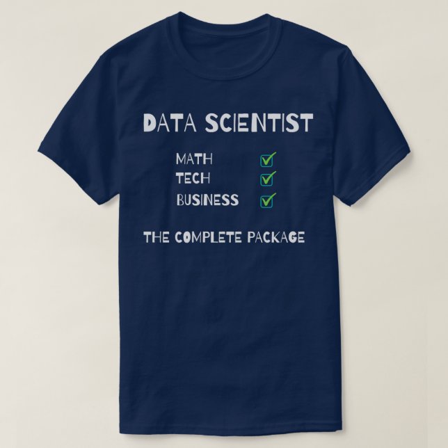 Camiseta Data Scientist O pacote completo (Frente do Design)
