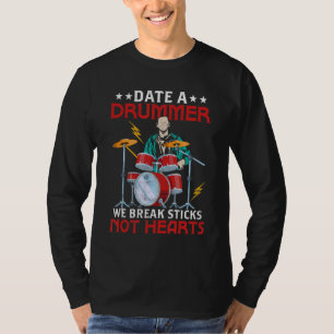 Camiseta Data Um Drummer Quebramos Pilhas Não Corações Bate