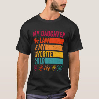 Camiseta Daughter In Law Is My Favorite Child Father'S Day 