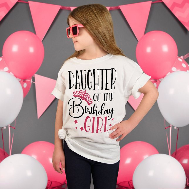 Camiseta Daughter of the Birthday Girl Custom Family (Criador carregado)