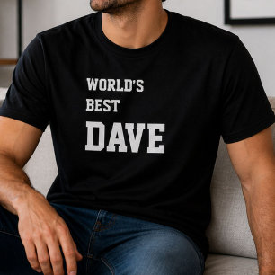 Camiseta Dave Engraçado Mundos Personalizados Melhor Dave A