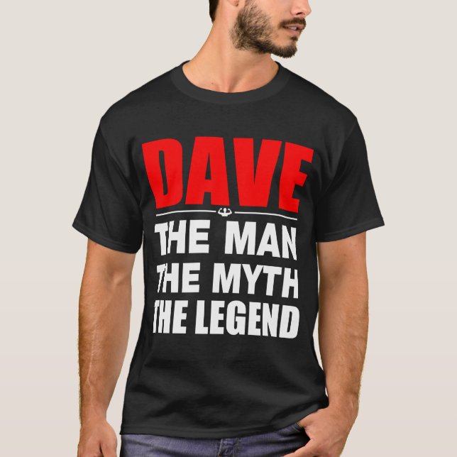 Camiseta Dave o homem o mito a legenda (Frente)