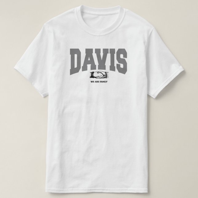 Camiseta DAVIS: Nós somos família (Frente do Design)