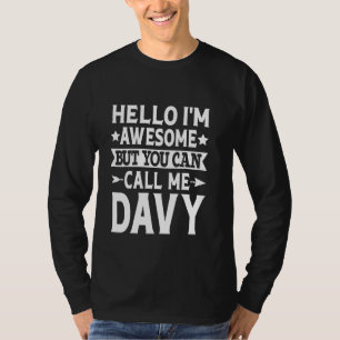 Camiseta Davy Engraçado Primeiro Nome Olá Sou Incrível Cham