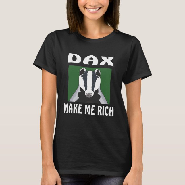 Camiseta DAX ME TORNA RICH Stock Exchange Finance Trad (Frente)
