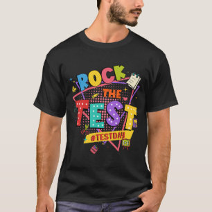Camiseta Day Rock The Test Motivational Stusts Professores
