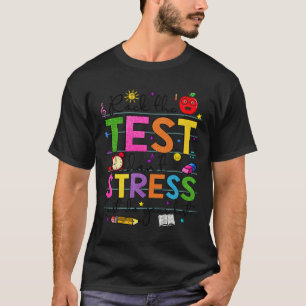 Camiseta Day Rock The Test Teacher Funny Testing Day Study
