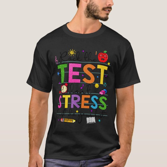 Camiseta Day Rock The Test Teacher Funny Testing Day Study (Frente)