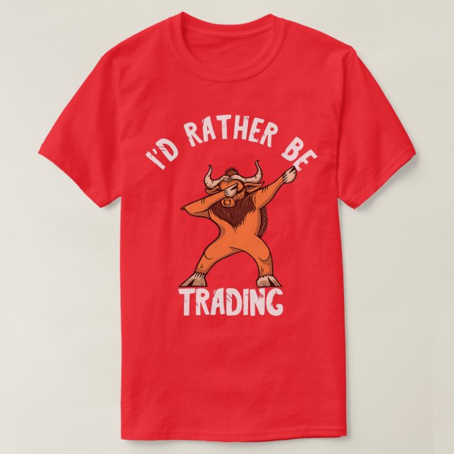 Camiseta Day Trading Dab Bull Broker Investindo Preferencia (Frente do Design)