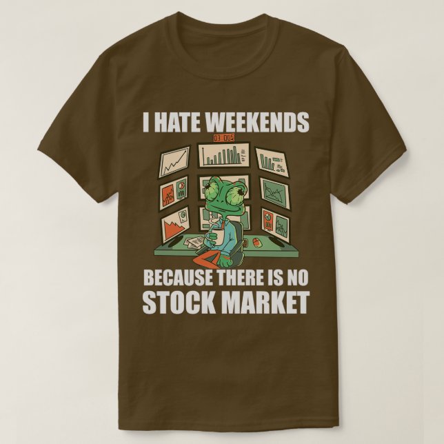 Camiseta Day Trading I Hate Weekends 3 (Frente do Design)