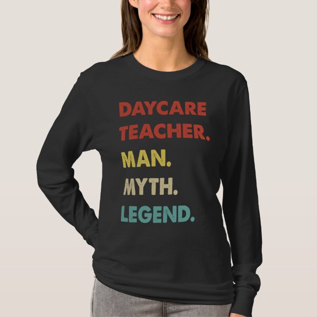 Camiseta Daycare Teacher Man Myth Legend  1 (Frente)