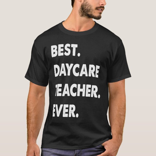 Camiseta Daycare Teacher Profession Best Daycare Teacher Ev (Frente)