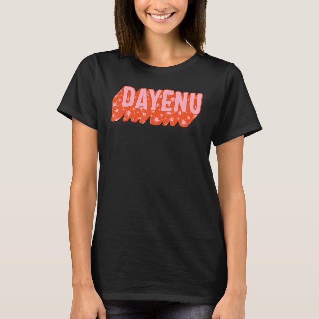 Camiseta Dayenu Jewish Holiday Seder Suficiente para o Canç (Frente)