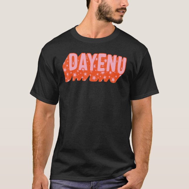Camiseta Dayenu Jewish Holiday Seder Suficiente para o Canç (Frente)