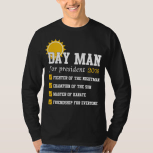 Camiseta Dayman Para Presidente Sunnyday 2016 T shirt
