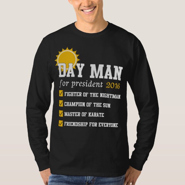 Camiseta Dayman Para Presidente Sunnyday 2016 T shirt (Frente)