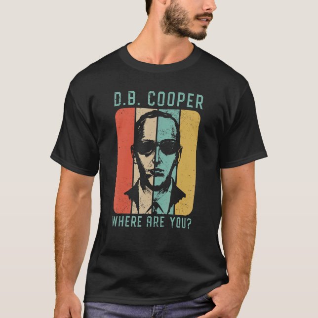 Camiseta Db Cooper Onde Está O Seu Hist Skyjacking Em 1971 (Frente)