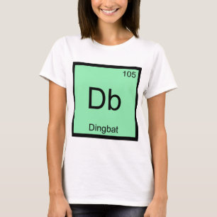 Camiseta Db - Símbolo de Elemento de Química Dingbat - Fu