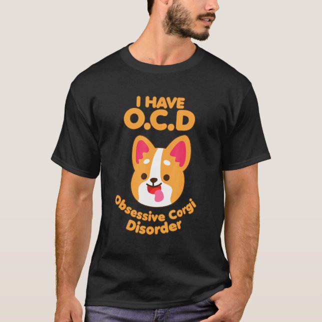 Camiseta Dc I Tem Perturbação Obsessiva Do Corgi (Frente)