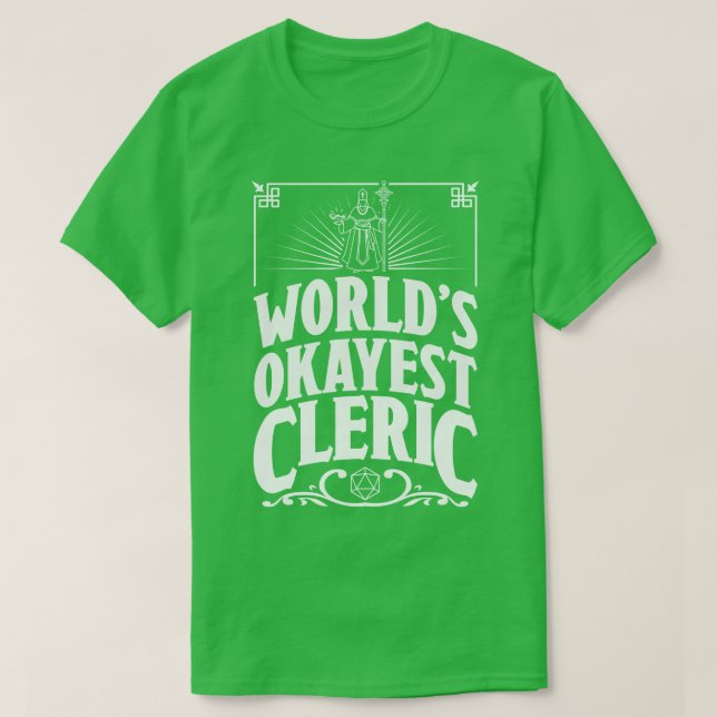 Camiseta DD Worlds Okayest Cleric (Frente do Design)