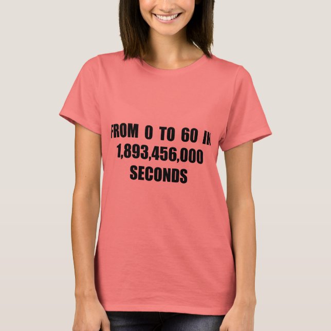 Camiseta De 0 a 60 em segundos (Frente)