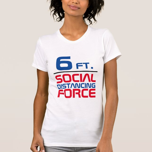 Camiseta de 6 pés de distância social (Frente)