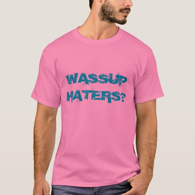 Camiseta De "aborrecedores Wassup?" t-shirt (Frente)