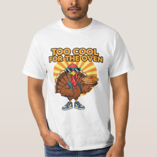 Camiseta de Ação de Graças Too Cool for the Turkey