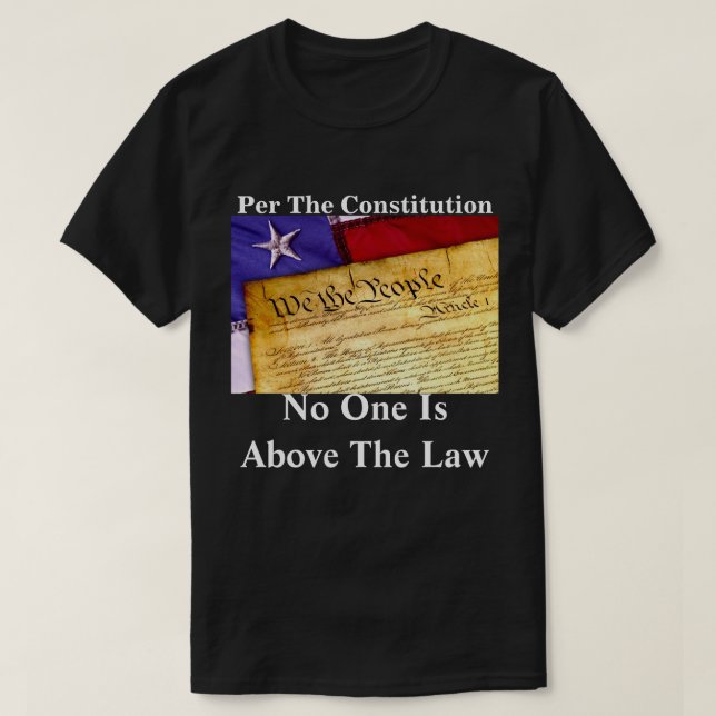 Camiseta "De Acordo Com A Constituição, Ninguém Está Acima  (Frente do Design)