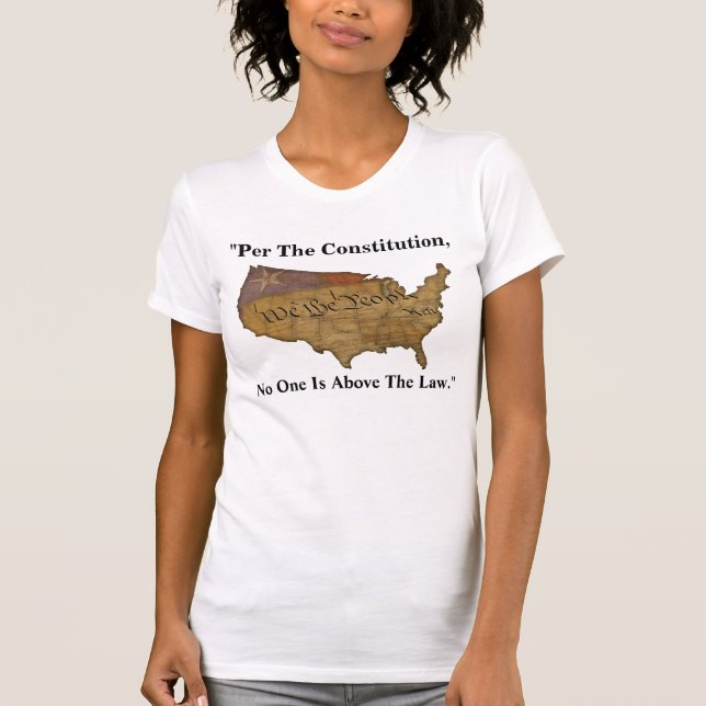 Camiseta "De Acordo Com A Constituição, Ninguém Está Acima  (Frente)