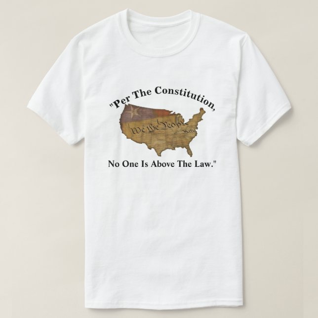 Camiseta "De Acordo Com A Constituição, Ninguém Está Acima  (Frente do Design)