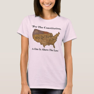 Camiseta "De Acordo Com A Constituição, Ninguém Está Acima