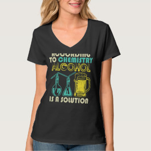 Camiseta De Acordo Com Química, O Álcool É Uma Solução