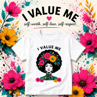 Camiseta de Afirmação Eu Valorizo Eu | Gráfico de