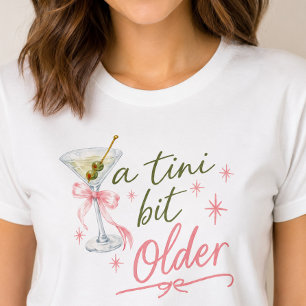 Camiseta de Aniversário Um Pouquinho Mais Velha
