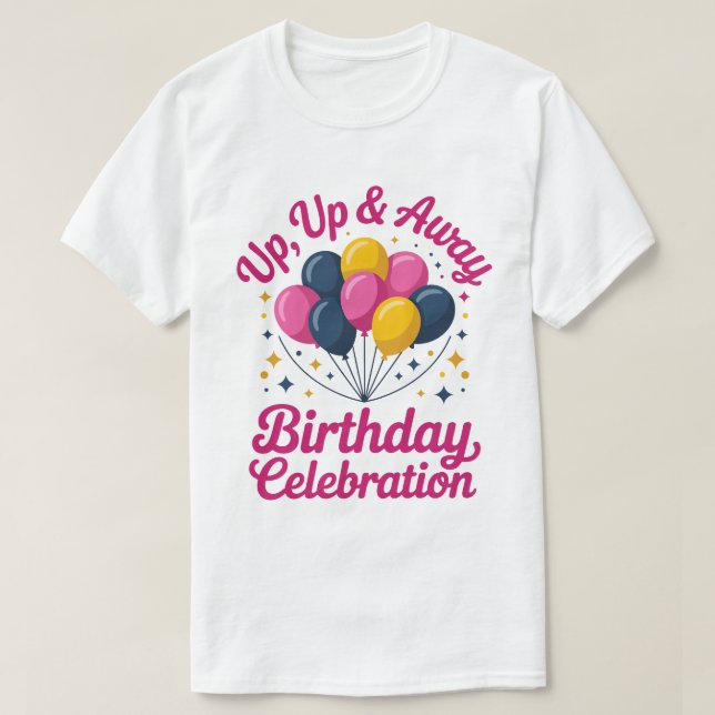 Camiseta de aniversário Up, Up & Away (Frente do Design)