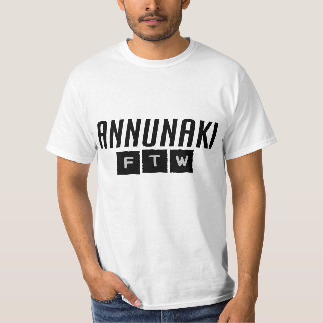 Camiseta de Annunaki FTW (Frente)