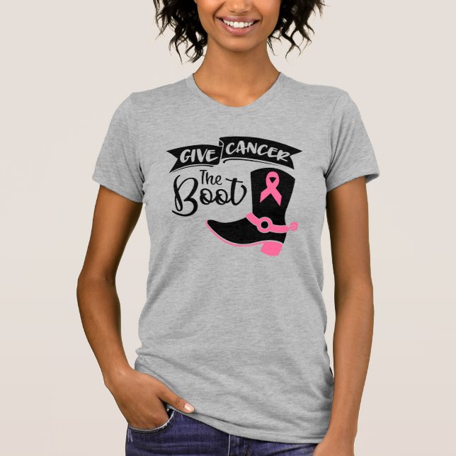 Camiseta Dê Ao Cancer O T-Shirt Da Boot Womens (Frente)