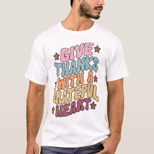Camiseta Dê aos Obrigados um coração grato