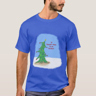 Camiseta de Árvore de Natal Não Perfeita